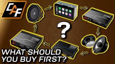 Car Audio on a Budget? What should you upgrade first and last for YOUR SYSTEM?