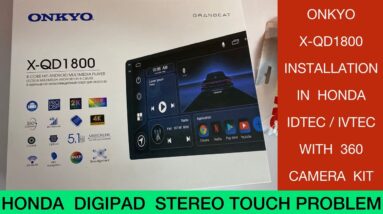 ONKYO X-QD1800 installed in Honda city idtec | Honda digipad touch not working stereo replacement