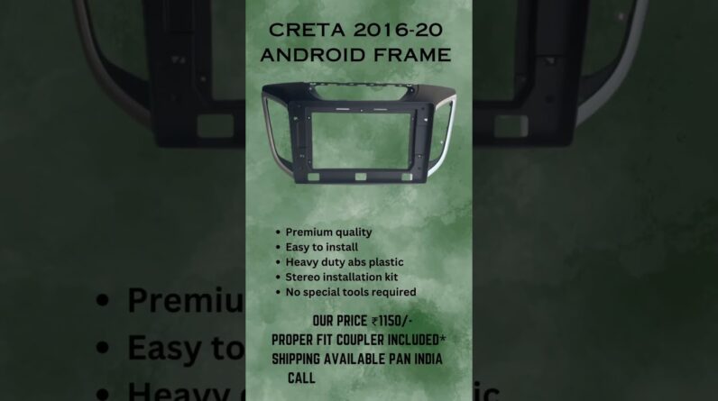 Creta android stereo frame #creta #cretamodification #cretaandroid