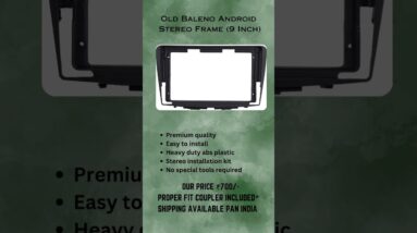 Old Baleno android stereo frame 9 inches #androidframe #androidstereo #baleno #balenolovers