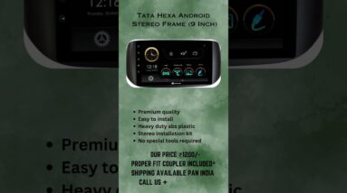 Tata Hexa android stereo frame 9 inches #androidframe #androidstereo #tatahexa