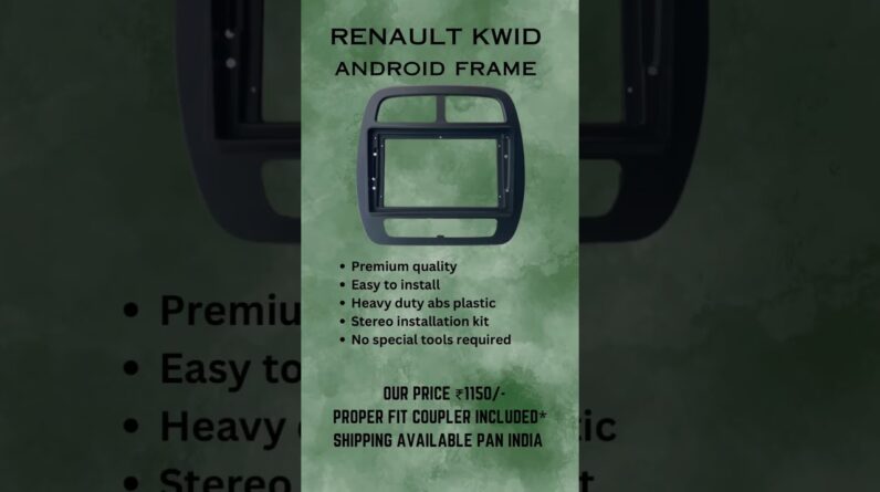 Kwid android stereo frame #kwid #kwidandroid