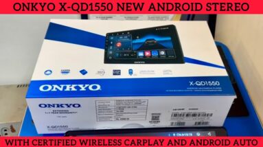 Onkyo X-QD1550 android stereo with wireless carplay and android auto | Onkyo new android stereo