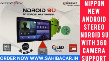 Nippon new android stereo Android 9U with 360 camera support | Nippon Car stereo
