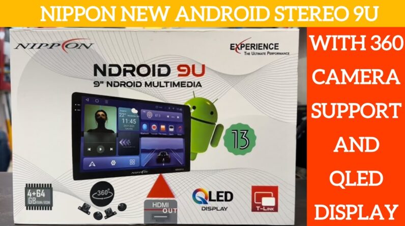 Nippon android car stereo | Nippon Ndroid 9U with 360 Camera Kit