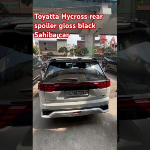 Toyatta Hycross rear gloss black spoiler # Sahiba car
