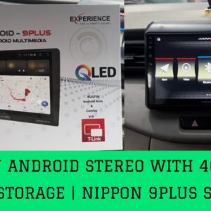 Nippon android car stereo 4GB RAM 64GB STORAGE | Nippon new android stereo | Nippon 9 plus stereo