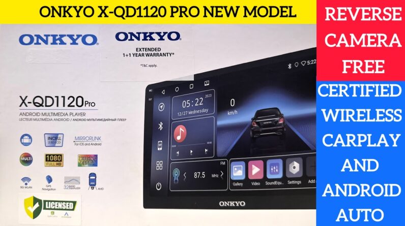 Onkyo New Android Stereo X-QD1120 Pro | Onkyo 1120 pro with certified wireless CarPlay& Android Auto