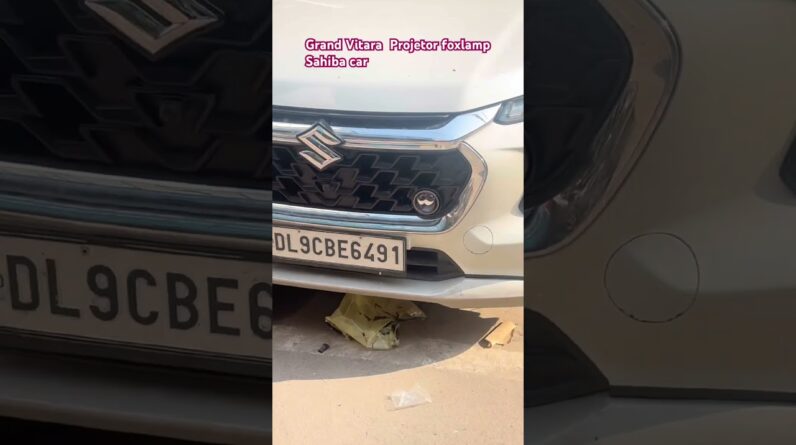Grand Vitara Projetor lamp OEM fitting # Sahiba car # how to increase light in grand Vitara