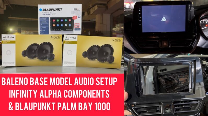Blaupunkt Palm Bay 1000 & Infinity Alpha Components 601 CF | Baleno Base model audio setup