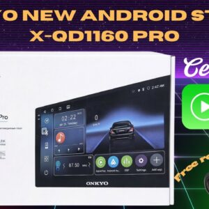 Onkyo new android stereo X-Qd1160 pro with Certified Wireless CarPlay & Android Auto Best car stereo