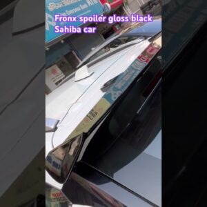 Car spoiler # Fronx gloss black spoiler # Sahiba car -# 9818024201