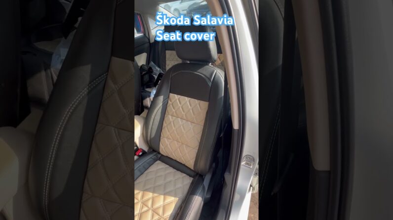 Škoda Salavia premium car seat cover # Sahiba car