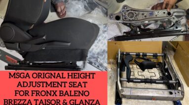Height adjustment seat for Fronx Baleno Brezza Taisor Glanza | MSGA Orignal height adjustment seat