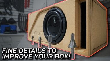 Make it 1-of-1! Techniques for customizing your subwoofer box EXPLAINED